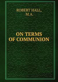 ON TERMS OF COMMUNION