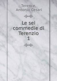 Le sei commedie di Terenzio. 1