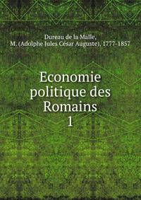 Economie politique des Romains. 1