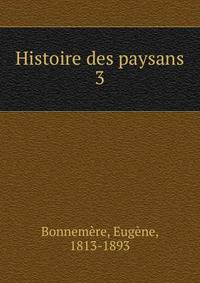 Histoire des paysans. 3