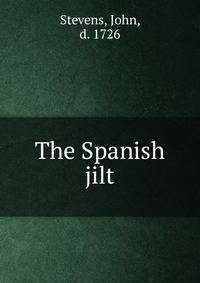 The Spanish jilt
