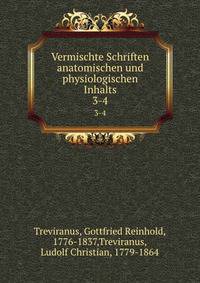 Vermischte Schriften anatomischen und physiologischen Inhalts. 3-4
