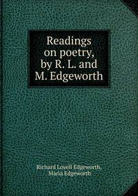 Readings on poetry, by R. L. and M. Edgeworth