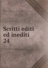 Scritti editi ed inediti. 24