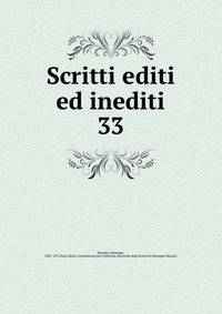 Scritti editi ed inediti. 33