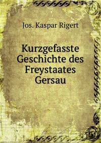 Kurzgefasste Geschichte des Freystaates Gersau