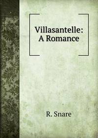 Villasantelle: A Romance