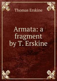 Armata: a fragment by T. Erskine