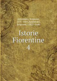 Istorie Fiorentine. 4
