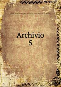Archivio. 5