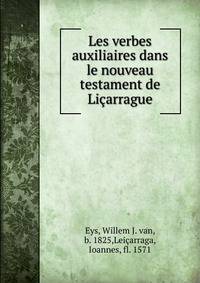 Les verbes auxiliaires dans le nouveau testament de Licarrague