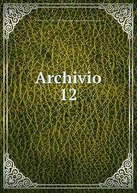 Archivio. 12