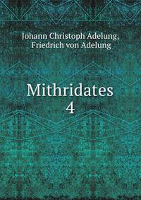 Mithridates. 4