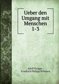 Ueber den Umgang mit Menschen. 1-3
