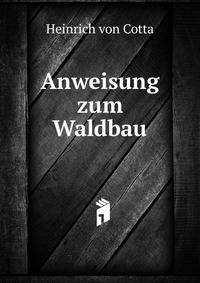 Anweisung zum Waldbau
