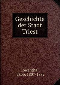 Geschichte der Stadt Triest