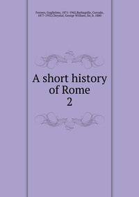 A short history of Rome. 2