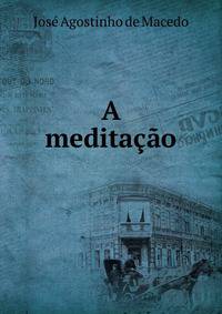 A meditacao