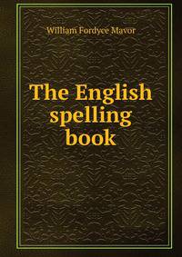 The English spelling book