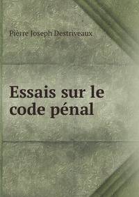 Essais sur le code penal
