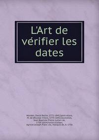 L'Art de ve?rifier les dates