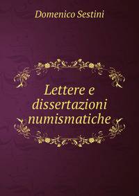 Lettere e dissertazioni numismatiche