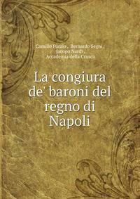La congiura de' baroni del regno di Napoli