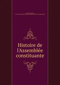 Histoire de l'Assemble?e constituante