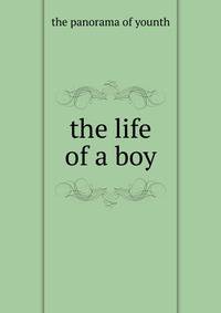 The life of a boy