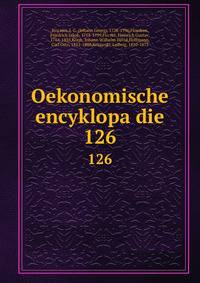 Oekonomische encyklopadie. 126