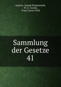 Sammlung der Gesetze. 41