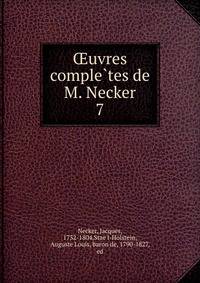 Oeuvres comple?tes de M. Necker