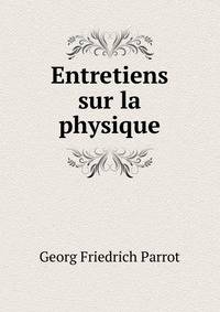 Entretiens sur la physique