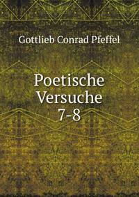 Poetische Versuche. 7-8