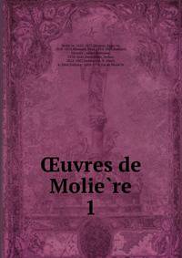 Oeuvres de Molie?re.