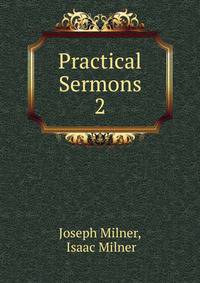 Practical Sermons. 2