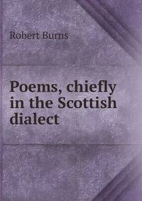 Poems, chiefly in the Scottish dialect