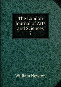 The London Journal of Arts and Sciences. 7
