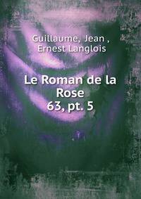 Le Roman de la Rose. 63, pt. 5