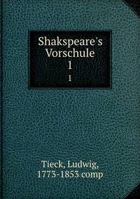 Shakspeare's Vorschule