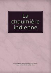 La chaumiere indienne