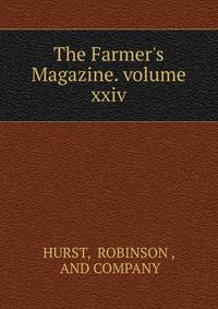 The Farmer's Magazine. volume xxiv