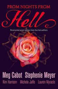 Prom Nights From Hell. Five Paranormal Stories