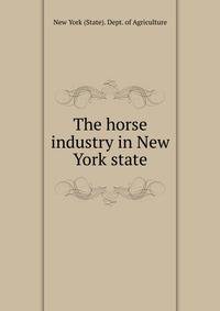 The horse industry in New York state