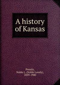 A history of Kansas