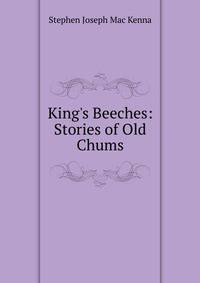 King's Beeches: Stories of Old Chums