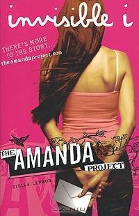 The Amanda Project: Invisible I