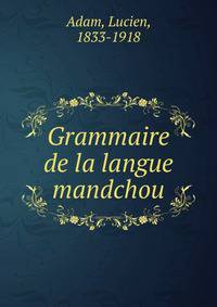 Grammaire de la langue mandchou