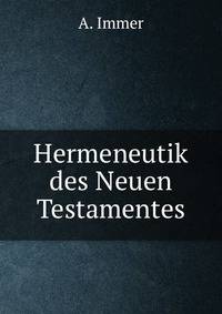 Hermeneutik des Neuen Testamentes