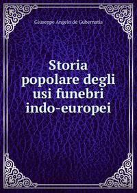 Storia popolare degli usi funebri indo-europei